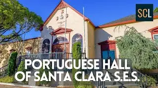 Santa Clara Portuguese Hall - SES