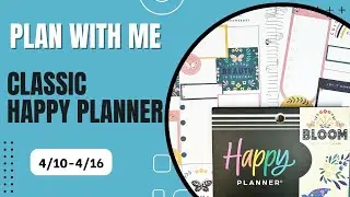 PLAN WITH ME | CLASSIC HAPPY PLANNER