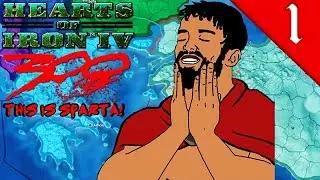 THIS IS SPARTA! Hearts of Iron 4: Road to 56 Mod: Sparta HOI4 Challenge: King Leonidas #1