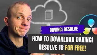 How to download Davinci Resolve 18.6 for FREE