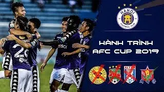 Hành Trình Hà Nội FC Làm Nên KỲ TÍCH Tại AFC Cup 2019 [Cả Highlight Trận Lượt Về Vs 4.25 SC]