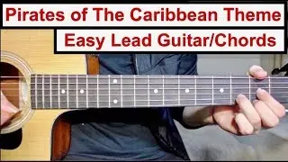 Pirates of The Caribbean Theme | EASY Lead Guitar/Chords Lesson (Tutorial) How to play the Lead