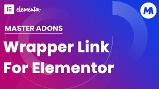 How to add Wrapper Link in Elementor Sections or Elements