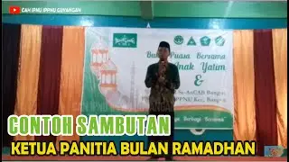 CONTOH SAMBUTAN KETUA PANITIA KEGIATAN RAMADHAN