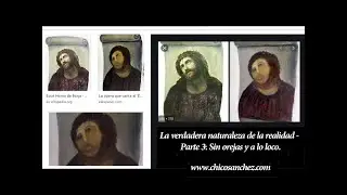 La verdadera naturaleza. Parte 3: Sin orejas y a lo loco.