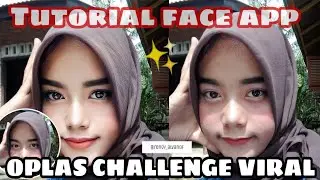 Tutorial edit foto oplas challenge artis yang lagi viral!! Hanya dengan menggunakan aplikasi ini!!!!