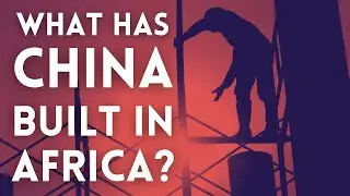What has China Built in Africa?