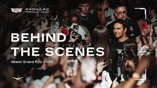 Behind the Scenes of the Miami Grand Prix 2026 | Cadillac Formula 1® Team