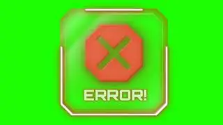 green screen error || red error green screen  Editing Release
