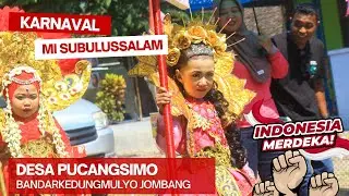 Karnaval Desa Pucangsimo - MI Subulussalam Pucangsimo