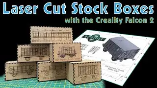 S2 E34 Making Stock Boxes with the Creality Falcon 2 22W Laser Engraver | Bexhill West Model Railway