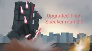 [Dc2/St] Upgraded Titan Speakerman 3.0 Download!!