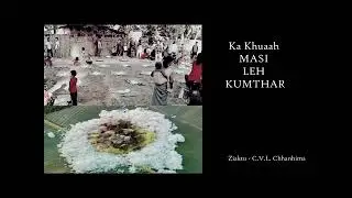Kan khuaah MASI leh KUMTHAR - C.V.L Chhanhima