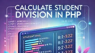How to Calculate Student Division in PHP | PHP Result Program for Beginners
