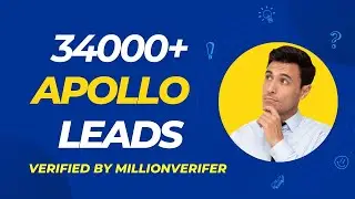 How I Get 34000 Apollo Leads & Verified with Millionverifier - Apollo Unlimited Export Services