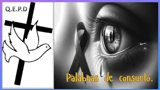 Mi Más Sentido Pésame./ Mensaje de Condolencias.✝