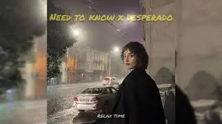 Doja Cat x Rihanna - Need To Know x Desperado | TikTok Song