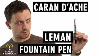 Caran D'Ache Leman Fountain Pen Review 4K