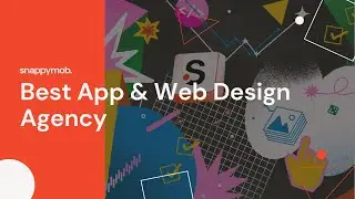 Snappymob's App & Web Design Showreel | Bringing Your Design Dreams to Life