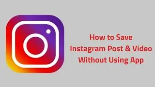 How To Save Instagram Videos & Photos on Android without App! (2020)