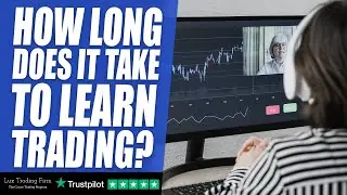 How long does it take to learn trading?