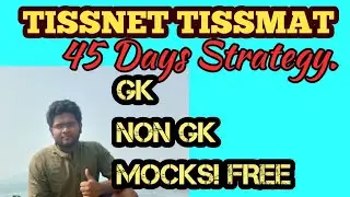 Cracking the TISSNET TISSMAT 45 days || Start NOW