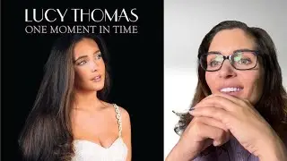 LucieV Reacts to "One Moment in Time" - Lucy Thomas - (Official Music Video)