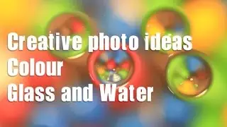 creative photo ideas - colour through water drops - Episode 2
