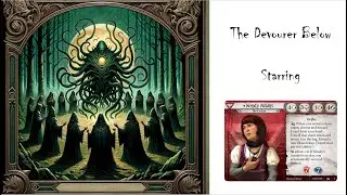 Arkham Horror LCG. The Devourer Below. Part 4. Wendy Adams