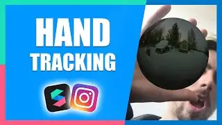 Hand Tracking Filter Effect (3D Object, 360° Image) | Instagram & Facebook | Spark AR Tutorial