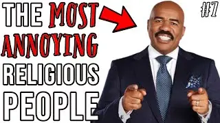 Religious Bigotry At Its Finest - The Most Annoying Religious People