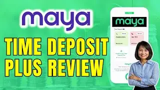 Earn More in New MAYA TIME DEPOSIT PLUS / Earn Up to 6% p.a. Compounded Dividend MAYA BANK