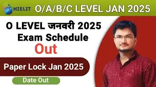 O/A/B/C Level January 2025 Exam Schedule Out | Olevel Paper lock Date Out🔥||#olevel #oleveljan2025