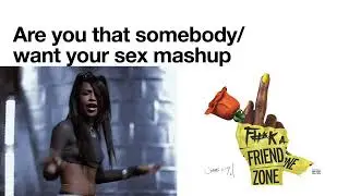 Are you that somebody/Want Your Sex Mash-up