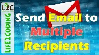 Send Email to Multiple Recipients using Gmail