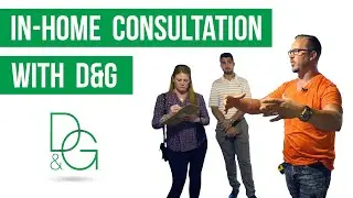 In-Home Consultation With D&G