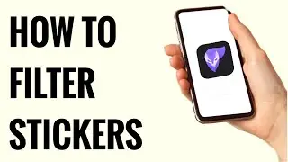 How To Filter Stickers On Photoleap *QUICK & EASY*