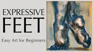 Expressive feet - Easy Art for Beginners