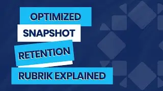Rubrik Optimized Snapshot Retention: Explained!