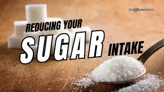 Reducing Your Sugar Intake | INConnections | June 18, 2024