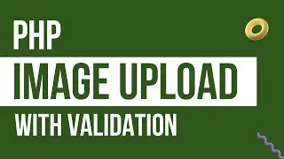 PHP image upload with validation | How to upload image in PHP