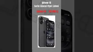 Iphone 16 Serisi Güncel Fiyat Listesi #iphone16 #fiyatlistesi #apple