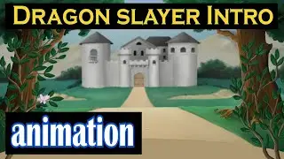 Dragon Slayer Intro (Pencil2D & HitFilm Express)