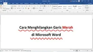 Cara Menghilangkan Garis Merah di Microsoft Word