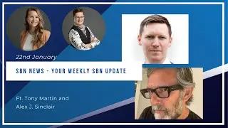 SBN News 22.01, ft. Tony Martin and Alex J. Sinclair