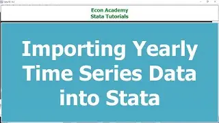 importing yearly time series data into stata