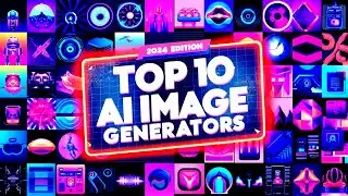 Top 10 AI Image Generators You Must Try in 2024