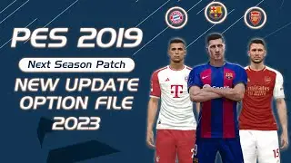 PES 2019 NEW UPDATE OPTION FILE 2023