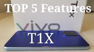 TOP 5 Features of VIVO T1X