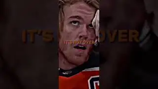 CONNOR MCDAVID - “It’s not over until I win”